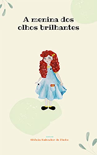 A menina dos olhos brilhantes