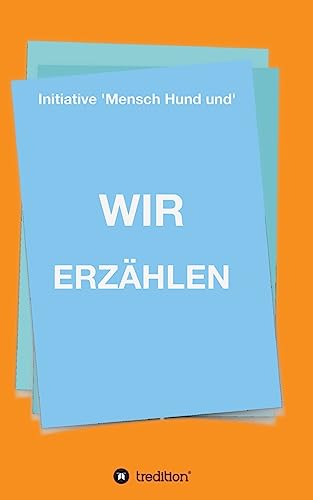 Wir Erzählen (German Edition)