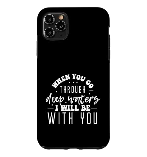 Deep Waters Isaiah 43 �L���X�g�� �M�� ���� ��� �N�[�� ���g�� �X�}�z�P�[�X iPhone 11 Pro Max �p