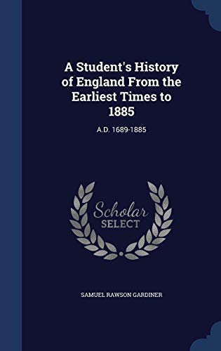 A Student's History of England From the Earlies... 1297924754 Book Cover
