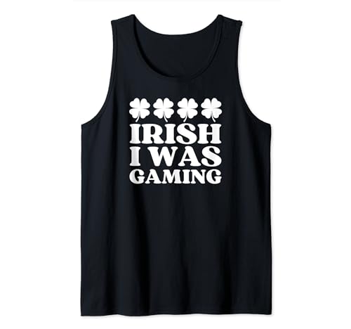 Irish I Was Gaming, Jugador Día de San Patricio, Día de San Patricio Camiseta sin Mangas