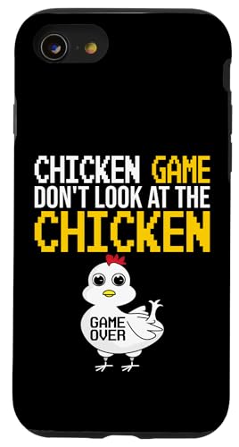 Chicken Game Don't Look At The Chicken Funny Gaming Quote Case for iPhone SE (2020) / 7 / 8