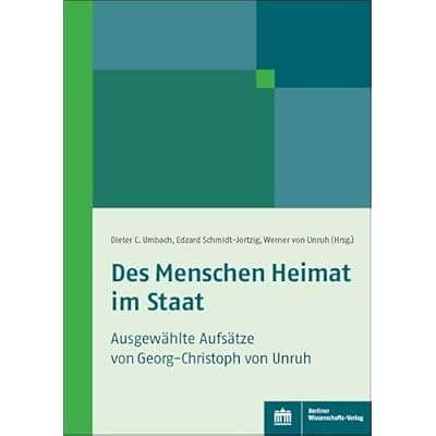 Des Menschen Heimat im Staat