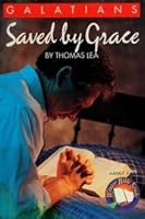 Galatians: saved by grace ;: Adult winter Bible study B0006P76MO Book Cover