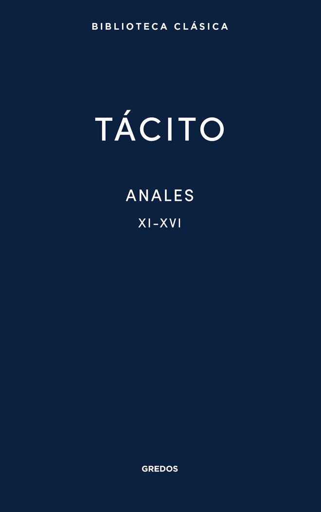 Anales II. Libros XI-XVI (Biblioteca Clásica Gredos)