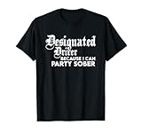 Funny Designated Driver Quote Stylish T-Shirt