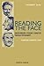 Reading the Face: Understanding a Persons Character through Physiognomy