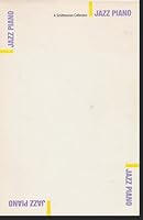 Jazz Piano: a Smithsonian Collection B000VULZP8 Book Cover