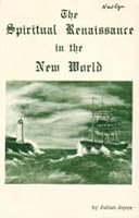 The Spiritual Renaissance in the New World. B006LS72Q0 Book Cover
