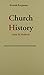 Church History Early and Medieval