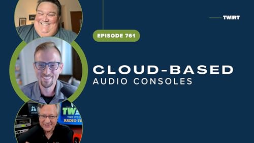 TWiRT Ep. 761 - Cloud-Based Audio Consoles with Clay Walker Podcast Por arte de portada