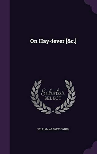 On Hay-fever [&c.] 1343284414 Book Cover