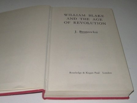 William Blake and the age of revolution 0710072775 Book Cover