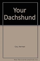Your Dachshund 0877140219 Book Cover