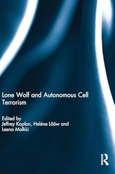 Hardcover Lone Wolf and Autonomous Cell Terrorism Book