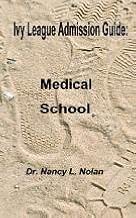 Ivy League Admission Guide: Medical School