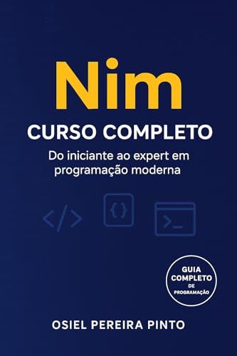 Nim: Curso Completo (Portuguese Edition)