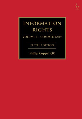 Information Rights: A Practitioner's Guide to Data Protection, Freedom of Information and other Info Francais PDF