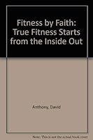 Fitness by Faith 1931743320 Book Cover