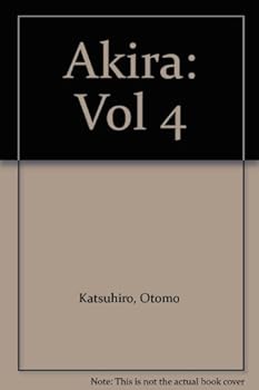 Akira: Vol 4
