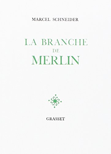 La branche de Merlin (French Edition)