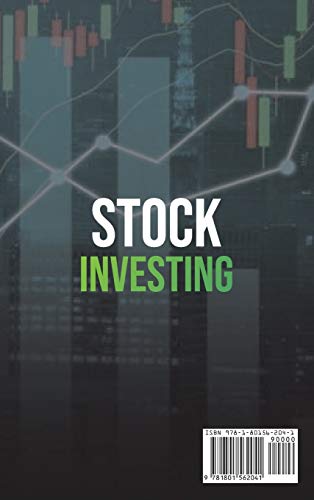 Stock Investing: A Guide to Understanding the True Value of a Stock, Including How to Identify a Bad