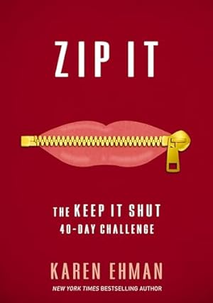 Book cover Zip It: The Keep It Shut 40-Day Challenge