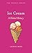 Ice Cream: A Global History (Edible)
