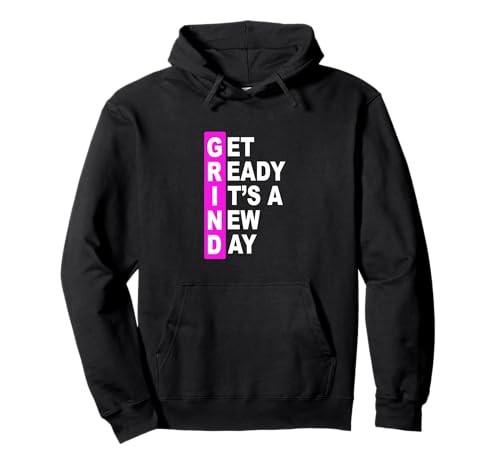 Pink Color Get Ready It's A New Day - Grind Pink Graphic �p�[�J�[
