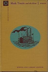 Mark Twain and the River by Sterling North (196... B01K16W75S Book Cover