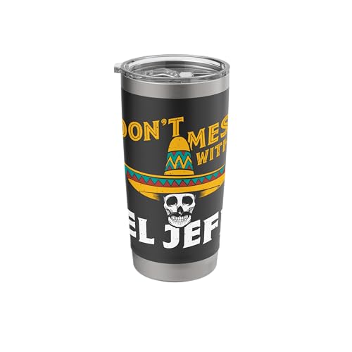 Spanish Espanol Mexican Boss - Don't Mess With El Jefe Stainless Steel Insulated Tumbler