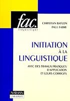 Initiation à la linguistique 2091907650 Book Cover