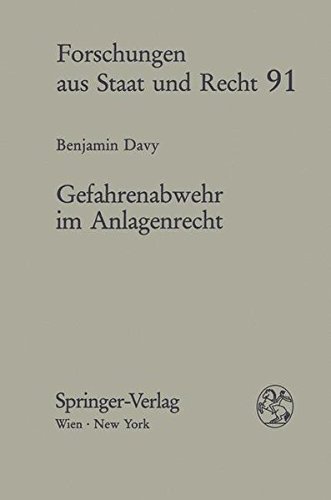 Gefahrenabwehr im Anlagenrecht (Forschungen aus Staat und Recht, Band 91) Gefahrenabwehr im Anlagenrecht (Forschungen aus Staat und Recht, Band 91)