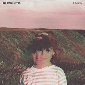 Delirium [Audio CD] OldMan Canyon