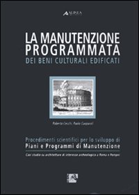 Plans de maintenance des biens culturels edificati via les procedimenti scientifici