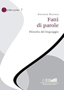 Vedi scheda su Amazon Fatti di parole. Filosofia del linguaggio