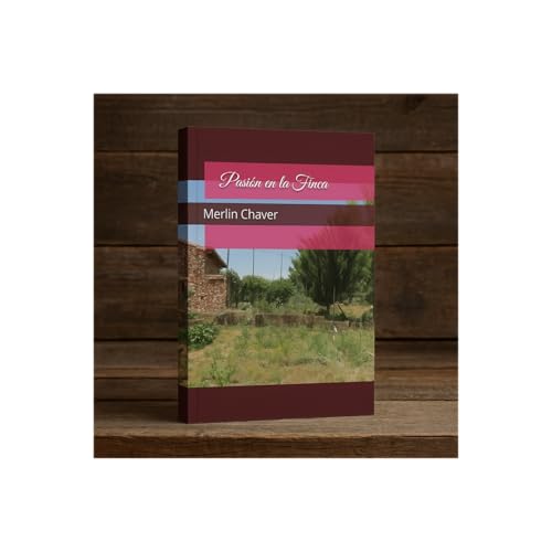 Pasión en la finca - Novela