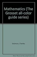 Mathematics (The Grosset all-color guide series) B000QR8W0C Book Cover