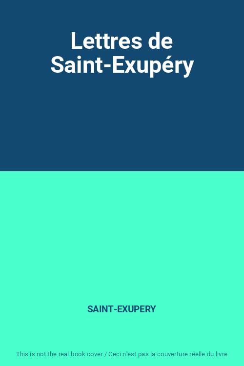 Lettres de Saint-Exupéry
