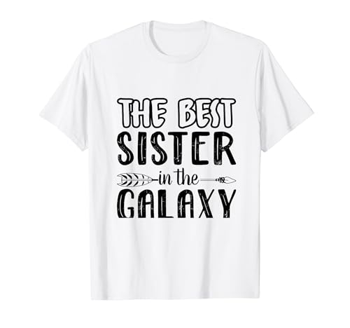 La mejor hermana de la galaxia Funny Family Matching Sis Camiseta