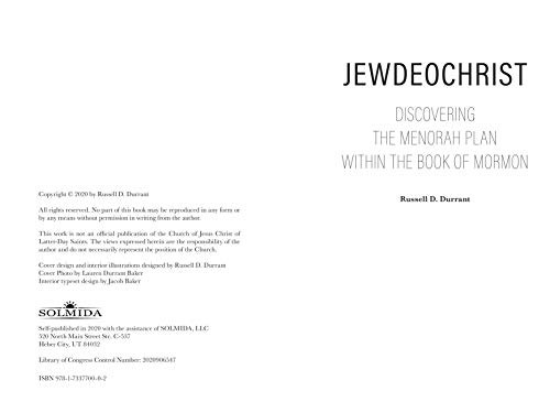 JewdeoChrist -- Discovering The Menorah Plan within The Book of Mormon