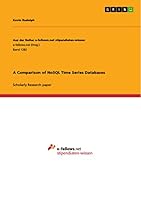 A Comparison of NoSQL Time Series Databases 3656965765 Book Cover
