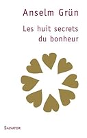 Les huit secrets du bonheur 3e édition 2706708581 Book Cover