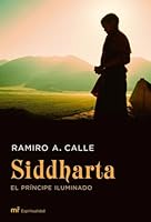 Siddharta, el príncipe iluminado 8427033443 Book Cover