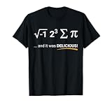 I ate Some Pi - Funny Pi Day & Math Lover 3 14 Day Teacher T-Shirt
