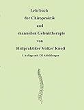 Lehrbuch der Chiropraktik und manuellen Gelenktherapie