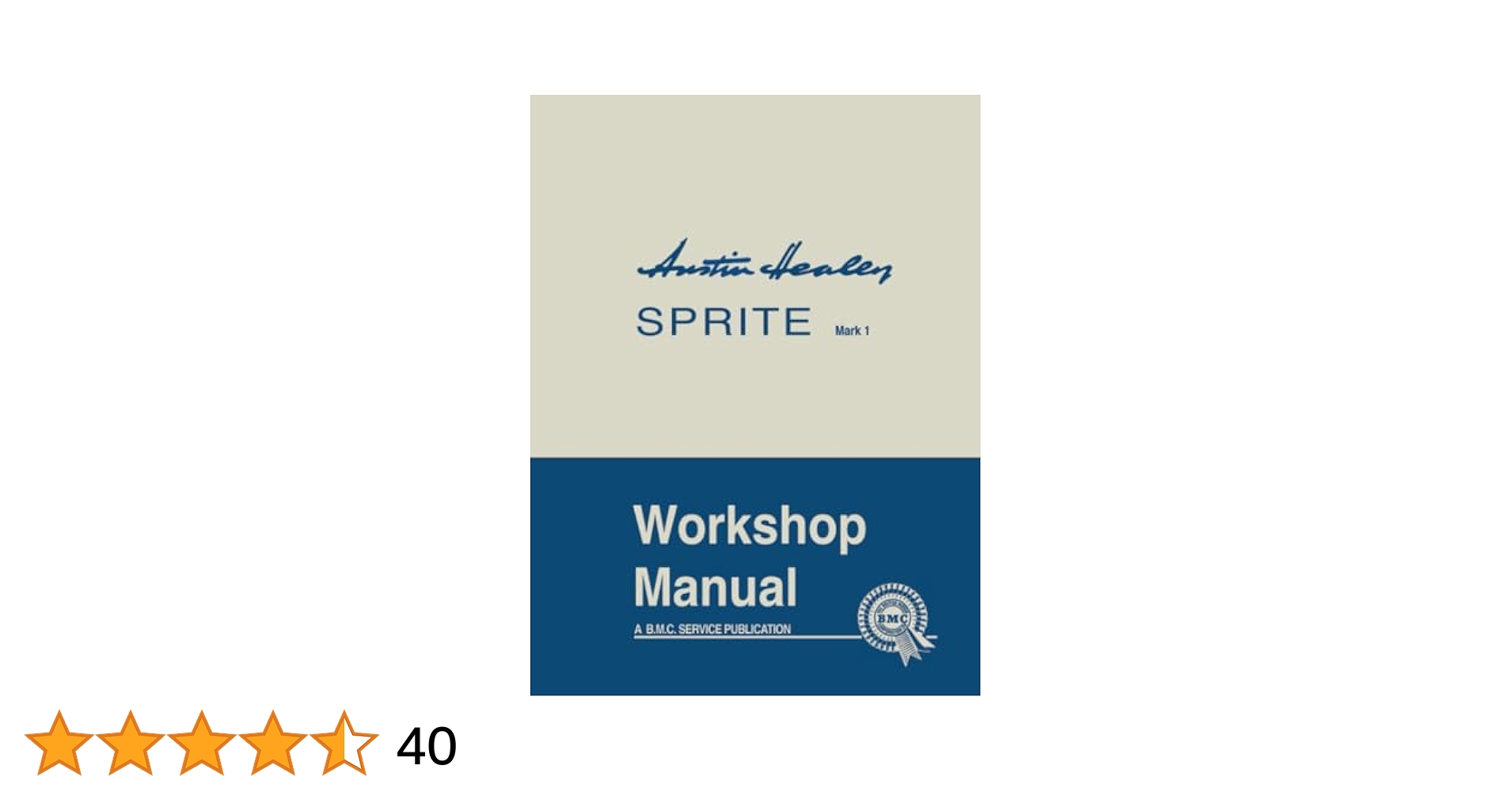 Amazon.com: Austin Healey Sprite Mark 1 Workshop Manual: AKD