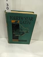 Fourth Year Latin B01M1SG7DO Book Cover