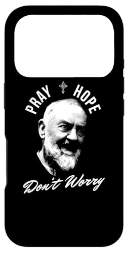 Pray Hope And Don't Worry Saint Padre �s�I �X�}�z�P�[�X iPhone 17 Pro �p