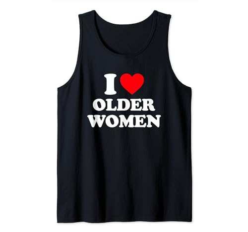 I Love Older Women Shirt I Heart Donne anziane Canotta